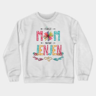 First Mom Now Jenjen Wildflowers Happy Mothers Day Crewneck Sweatshirt